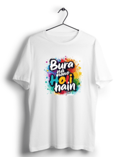 bura na mano holi hain tshirt