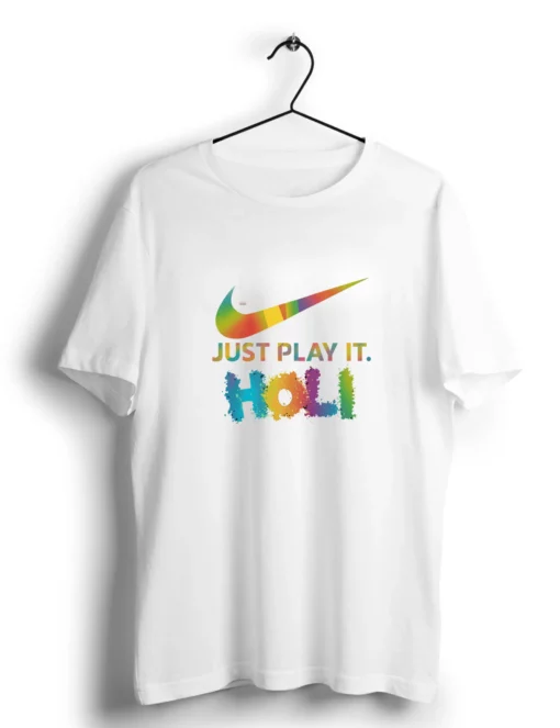 just play it holi tshirt