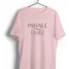 iNHALE EXHALE PINK YOGA TSHIRT